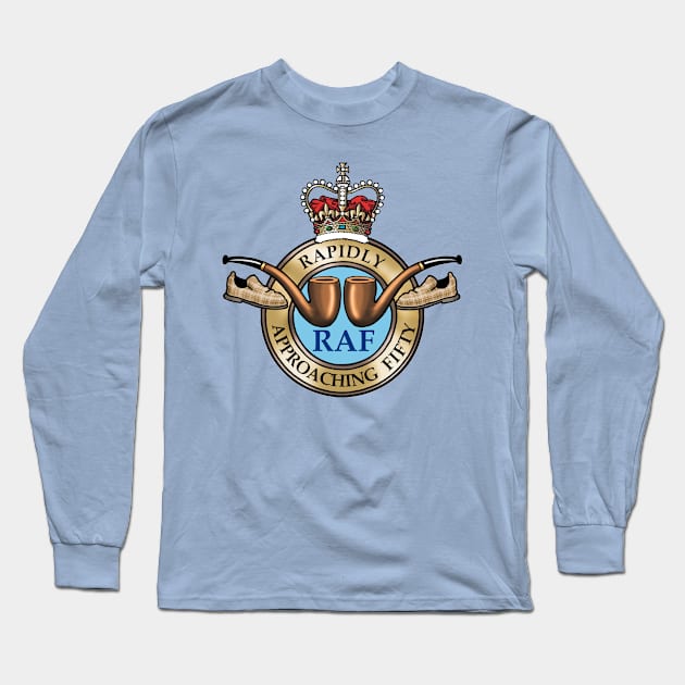 Rapidly Approaching Fifty (RAF) Long Sleeve T-Shirt by GODDARD CREATIVE